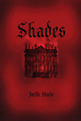 Shades by Joelle Steele