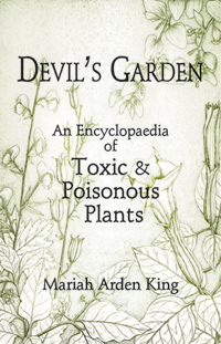 Devil's Garden Plant Book by Joelle Steele